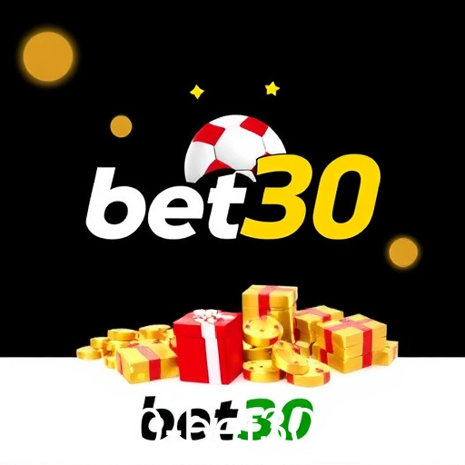 Explore as Ofertas Bônus do bet30 e Maximize Seus Ganhos