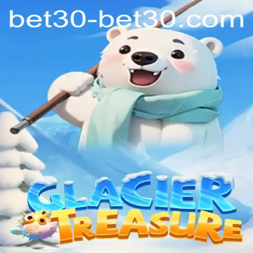 Discover the Excitement of GlacierTreasure with bet30