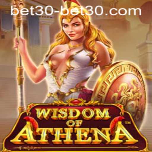 Unveiling the Mysteries of WisdomofAthena: A Strategic Journey with Bet30